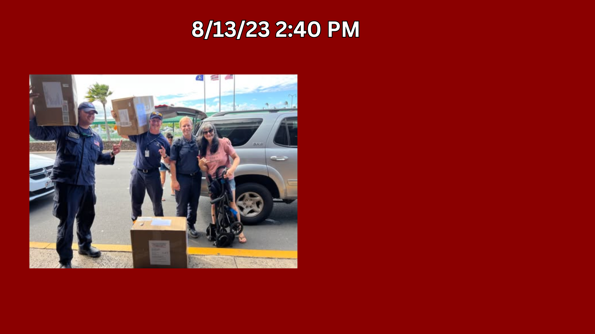 a text message from Ivana Gadient on 8/13/23 2:40 PM shows Ivana with three emrgency officials holding the boxes and smiliing standing by a car